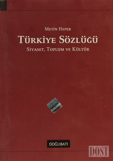 Türkiye Sözlüğü: Siyaset, Toplum ve Kültür